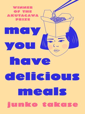 cover image of May You Have Delicious Meals